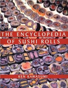 Ken Kawasumi, The encyclopedia of sushi rolls